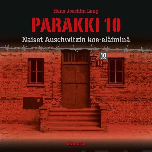 Cover for Parakki 10: naiset Auschwitzin koe-eläiminä
