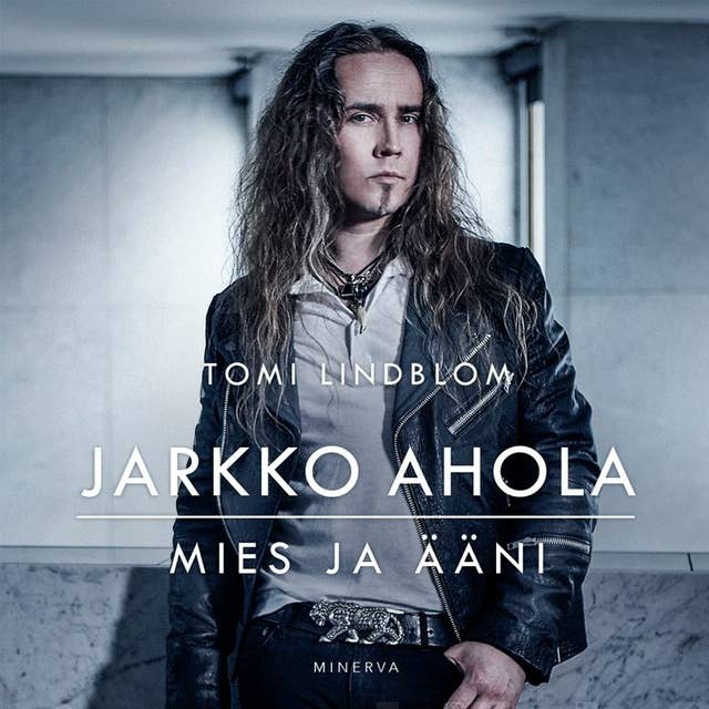Jarkko Ahola: Mies ja ääni