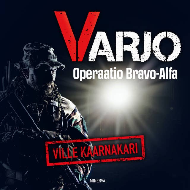 Varjo – Operaatio Bravo Alfa 