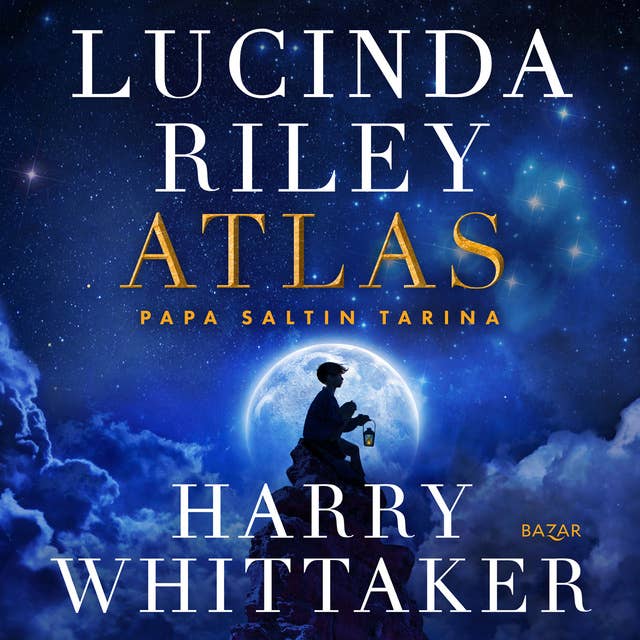 Atlas, Papa Saltin tarina by Lucinda Riley