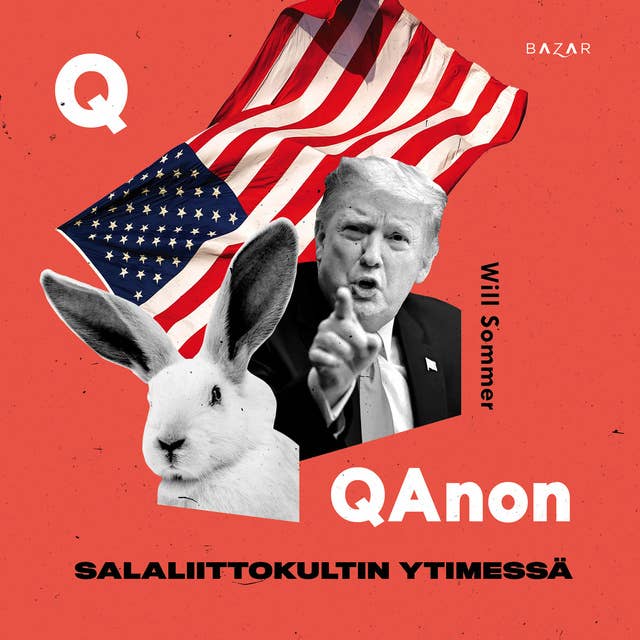 QAnon: Salaliittokultin ytimessä