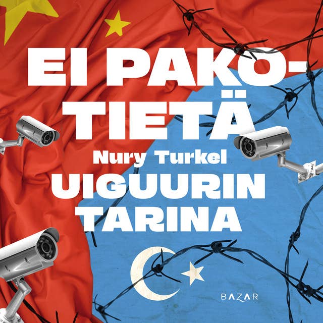 Ei pakotietä – Uiguurin tarina