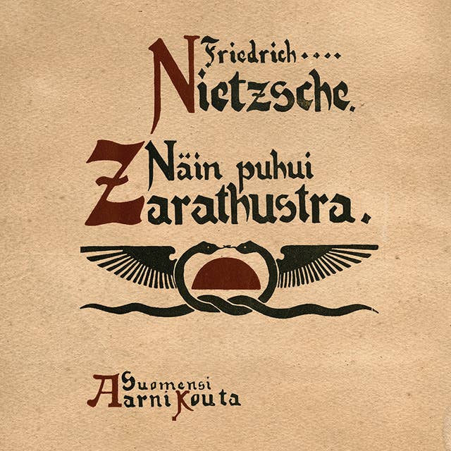 Näin puhui Zarathustra: Kirja kaikille eikä kenellekään