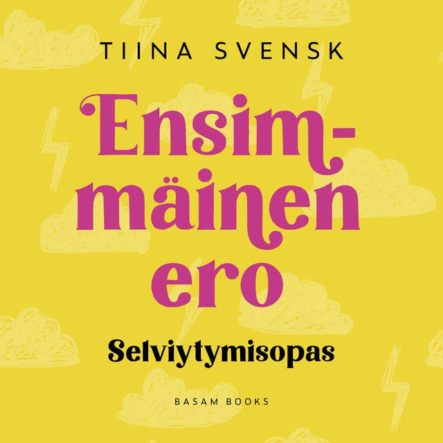 Ensimmäinen ero: Selviytymisopas