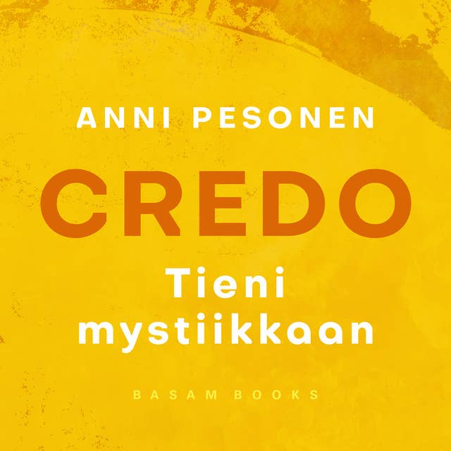 Credo: Tieni mystiikkaan