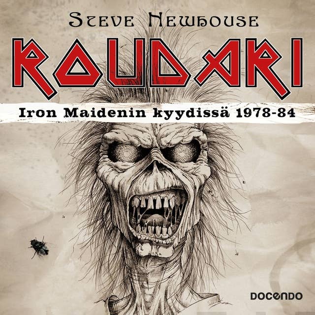 Roudari: Iron Maidenin kyydissä 1978-84