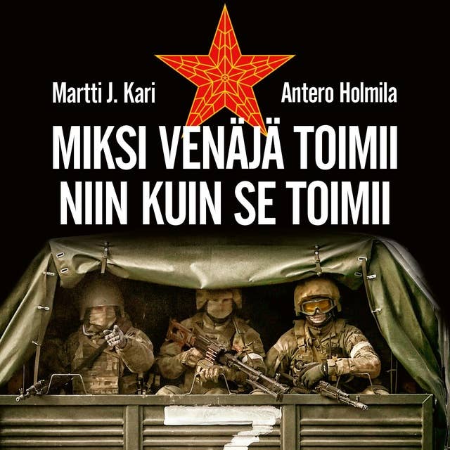 Miksi Venäjä toimii niin kuin se toimii 