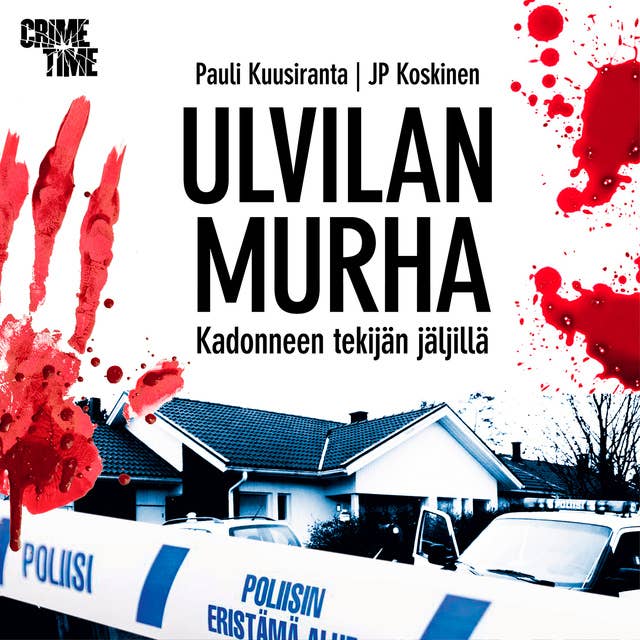 Cover for Ulvilan murha: Kadonneen tekijän jäljillä