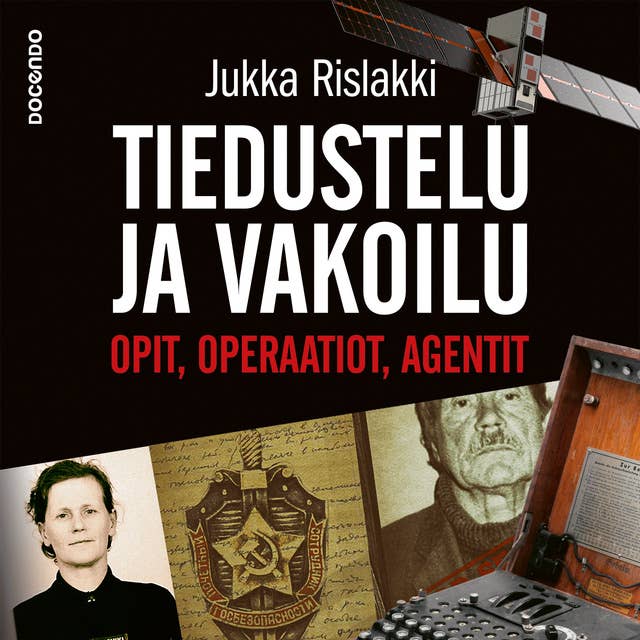 Tiedustelu ja vakoilu: Opit, operaatiot, agentit 