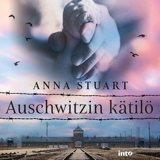 Auschwitzin kätilö by Anna Stuart