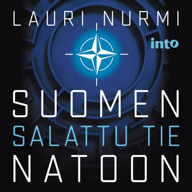 Suomen salattu tie Natoon