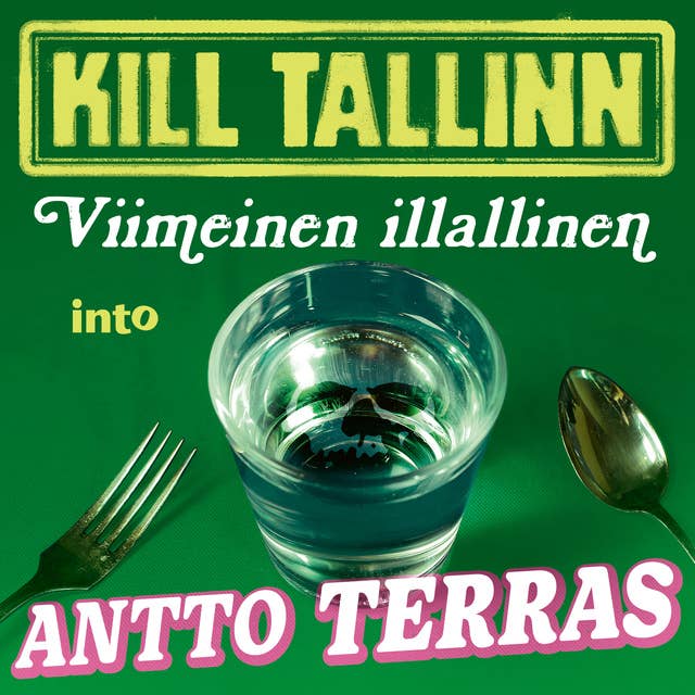 Kill Tallinn: Viimeinen illallinen