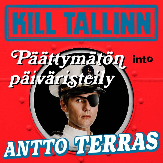 Kill Tallinn: Päättymätön päiväristely