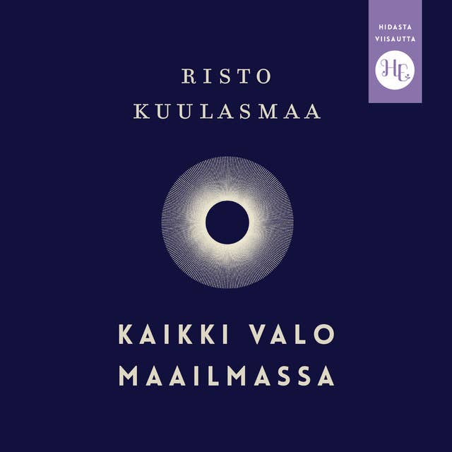 Kaikki valo maailmassa by Risto Kuulasmaa