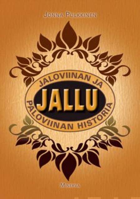 Jallu: Jaloviinan ja paloviinan historia