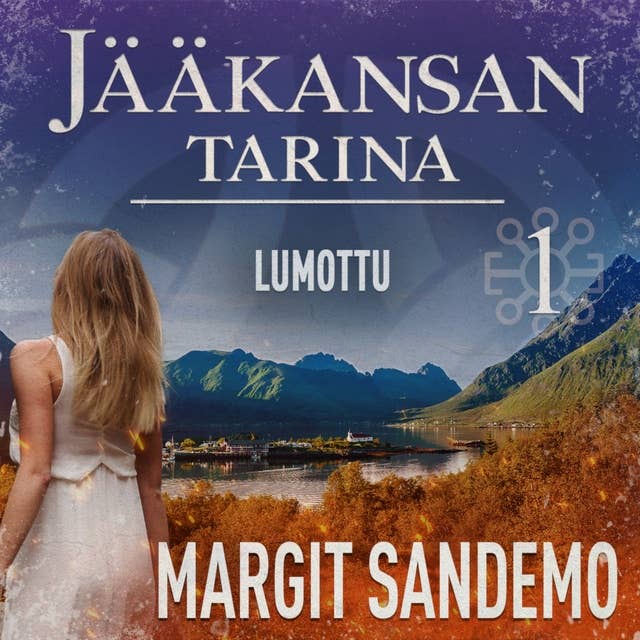 Lumottu: Jääkansan tarina 1 