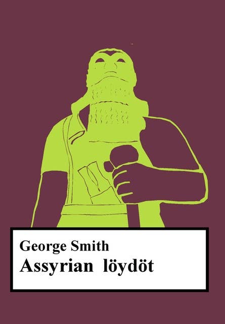 Assyrian löydöt E-kirja