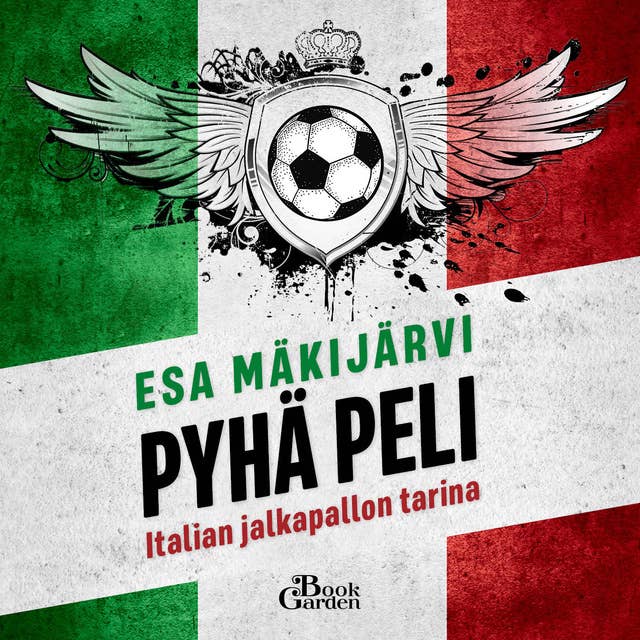 Pyhä peli: Italian jalkapallon tarina 