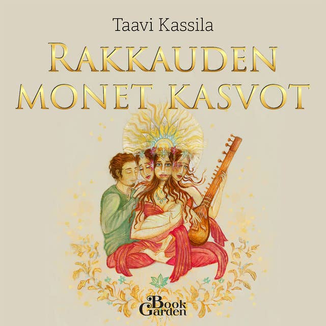 Rakkauden monet kasvot: Rakkaus on taikasana 