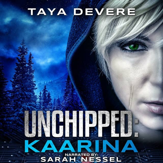 Unchipped: Kaarina