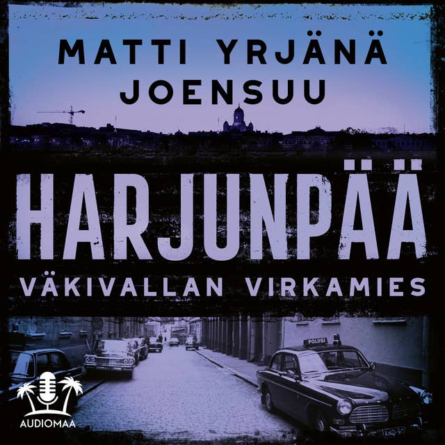 Cover for Harjunpää - Väkivallan virkamies