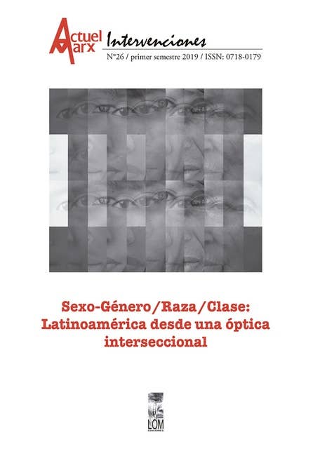 Actuel Marx N° 26: Sexo-Género/Raza/Clase. Latinoamérica desde una óptica interseccional