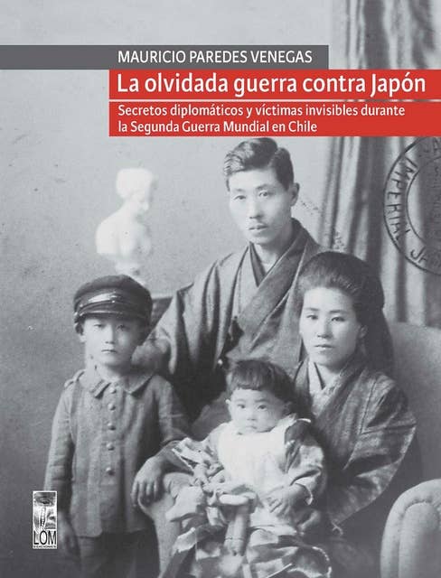 La olvidada guerra contra Japón: Secretos diplomáticos y víctimas invisibles durante la Segunda Guerra Mundial en Chile
