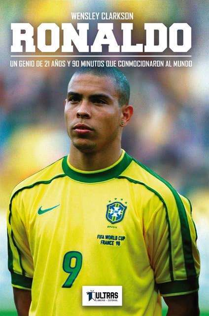 Ronaldo: Un genio de 21 años