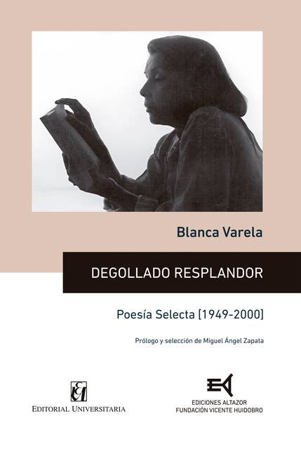 Degollado resplandor: Poesía selecta 1949-2000