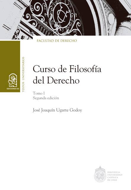 Curso de Filosofía del Derecho. Tomo I: Segunda edición