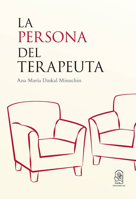 La persona del terapeuta: Tercera edición