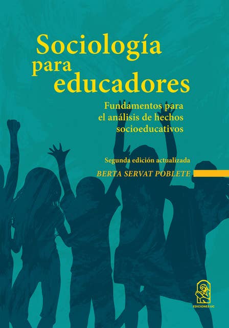 Sociología para Educadores: Fundamentos para el análisis de hechos socioeducativos.