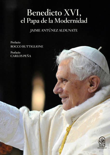 Benedicto XVI: El papa de la modernidad