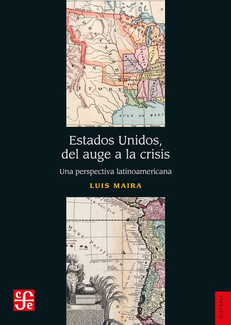 Estados Unidos, del auge a la crisis: Una perspectiva latinoamericana