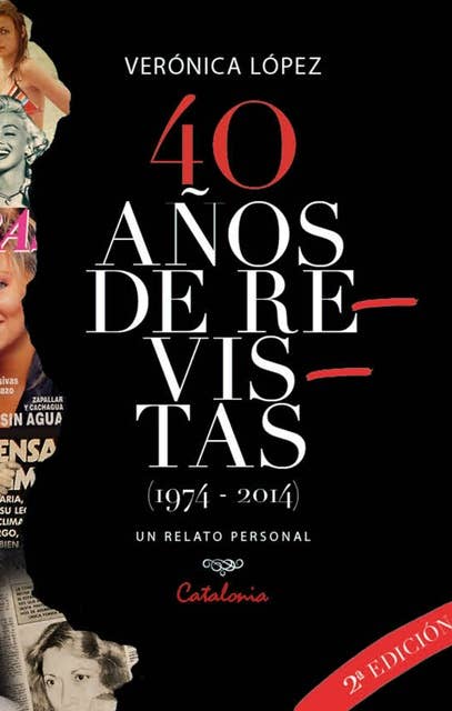 40 años de revistas (1974-2014): Un relato personal