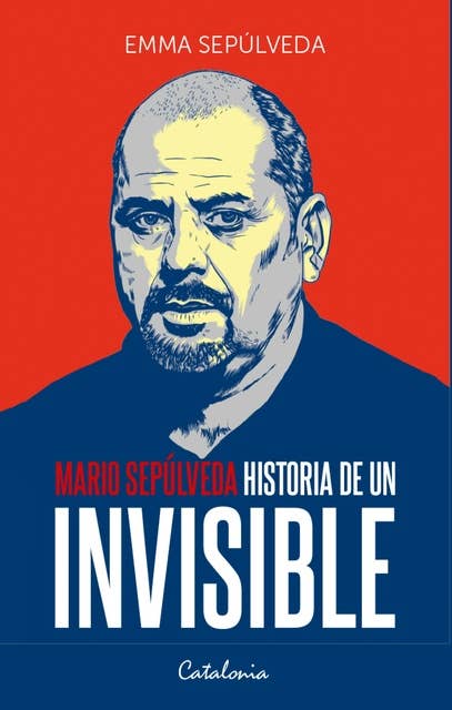 Historia de un invisible: Mario Sepúlveda antes y después de la tragedia minera
