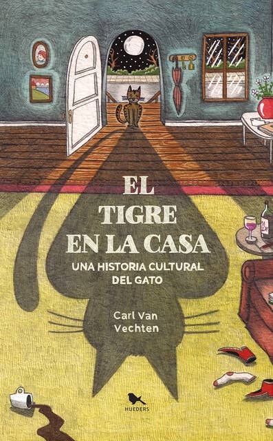 El tigre en la casa: Una historia cultural de gato