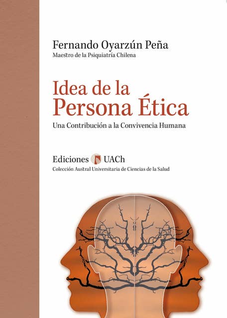 Idea de la persona ética: Una contribución a la convivencia humana