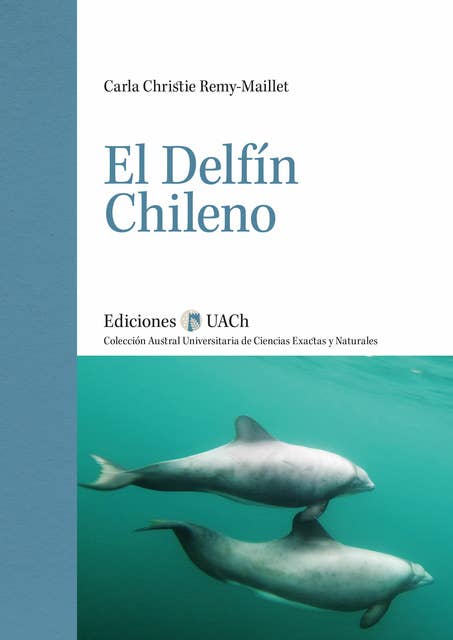 El delfín chileno: (segunda edición)