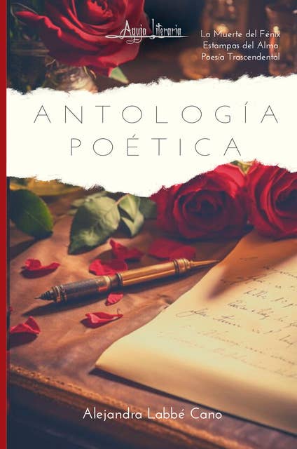 Antología poética: La muerte del Fénix, Estampas del alma, Poesía  trascendental