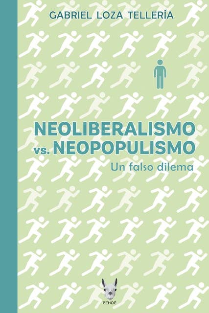 Neoliberalismo vs. Neopopulismo: Un falso dilema