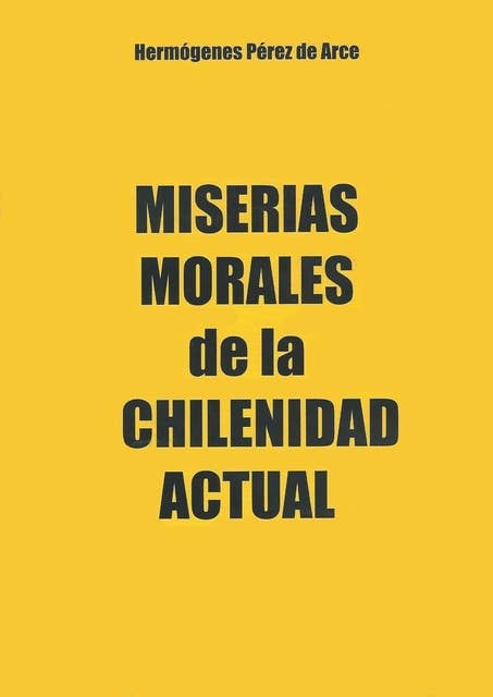 Miserias morales de la chilenidad actual: Ciudadanía renegó al gobierno militar, el giro traidor de la derecha y la prevaricación judicial
