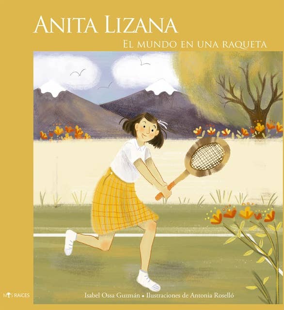 Anita Lizana: El mundo en una raqueta
