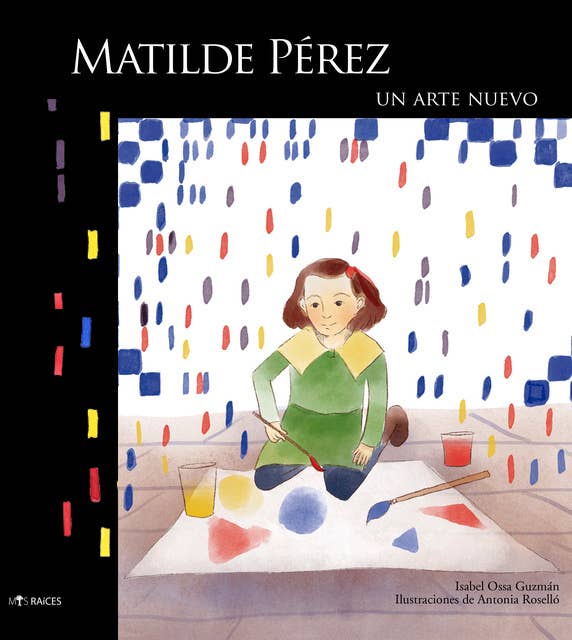 Matilde Pérez: Un arte nuevo