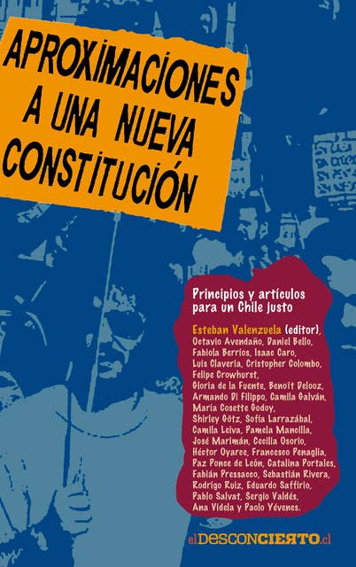 Aproximaciones a una nueva constitución: Principios y artículos para un Chile justo