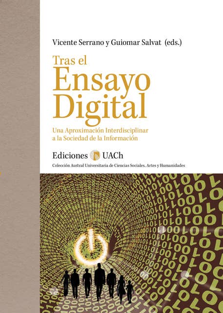 Tras el Ensayo Digital: Una Aproximación Interdisciplinar a la Sociedad de la Información