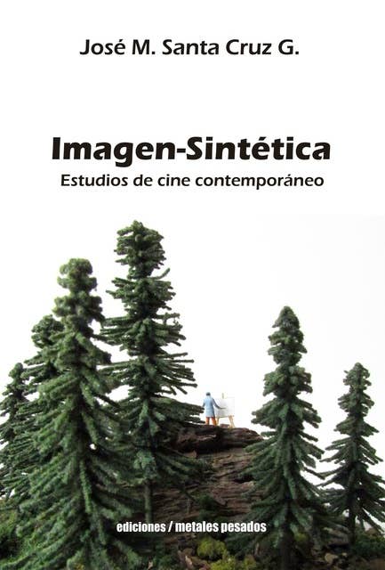 Imagen-Sintética: Estudios de cine contemporáneo