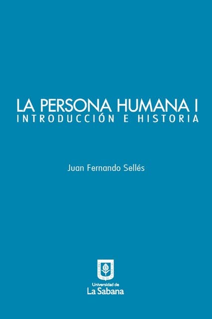 La persona humana parte I. Introducción e Historia