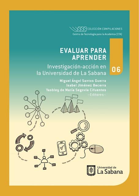 Evaluar para aprender: Investigación-acción en la Universidad de La Sabana