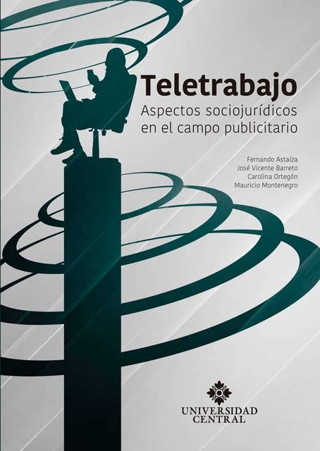 Teletrabajo: Aspectos sociojurídicos en el campo publicitario